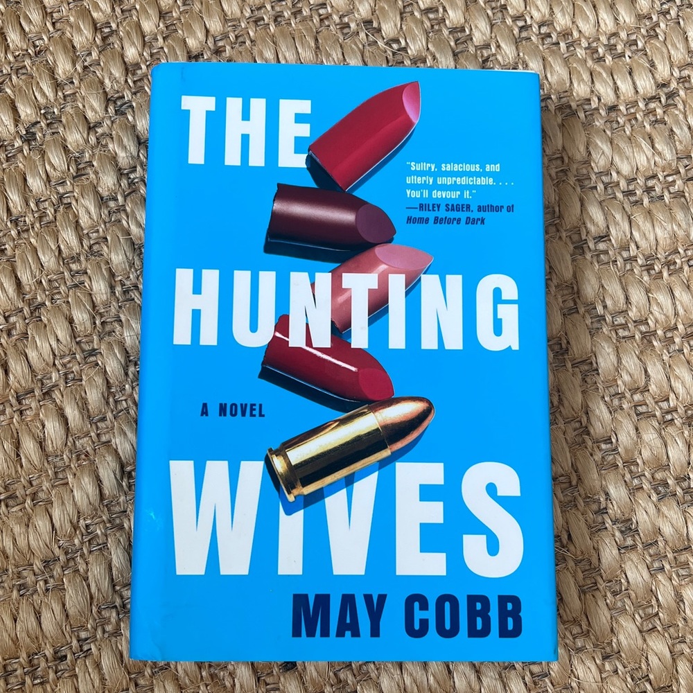 Hunting Wives by May Cobb Hardcover flawless